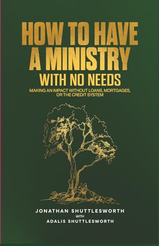 How to Have a Ministry with No Needs book cover