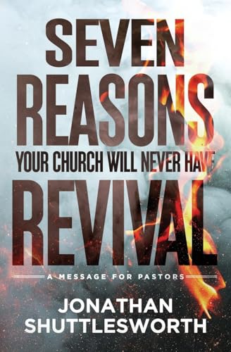 Seven Reasons Your Church Will Never Have Revival book cover