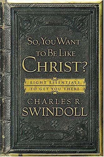 So, You Want to Be Like Christ? book cover