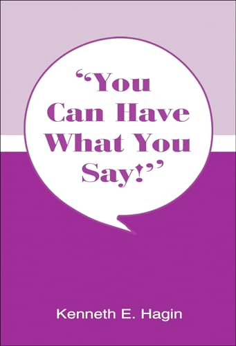 You Can Have What You Say! book cover
